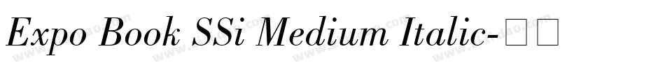 Expo Book SSi Medium Italic字体转换